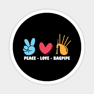 Peace - Love - Bagpipe - Bagpiper Magnet